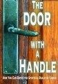 The Door With A Handle